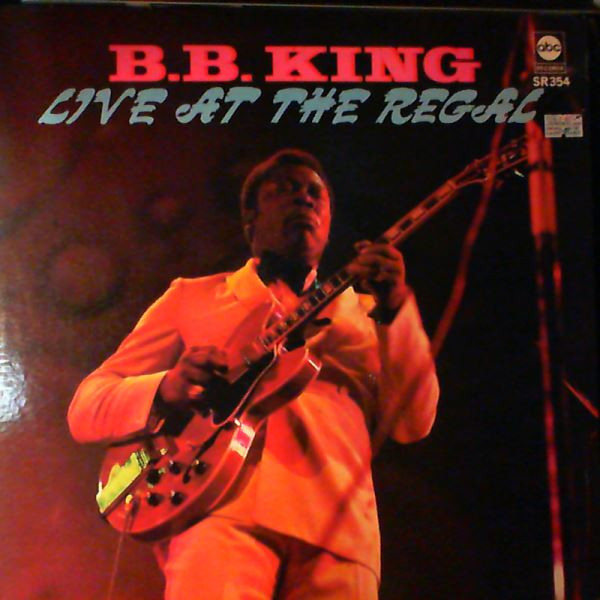 B.B. King - Live At The Regal | Releases | Discogs