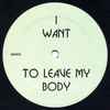 Green Velvet - I Want To Leave My Body
