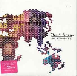 The Subways - No Goodbyes