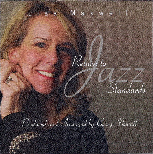 Album herunterladen Lisa Maxwell - Return To Jazz Standards