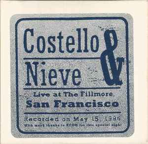 Costello & Nieve – Live At The Fillmore, San Francisco (1996, CD