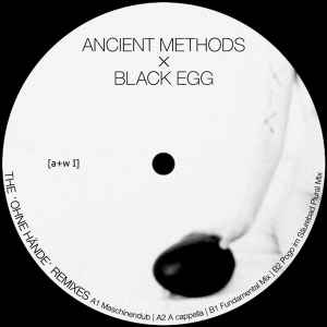 Ancient Methods - The 'Ohne Hände' Remixes album cover