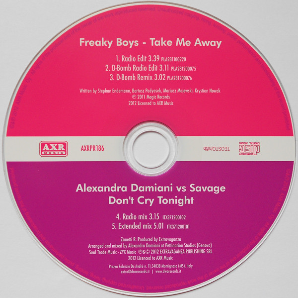 Album herunterladen Freaky Boys Alexandra Damiani vs Savage - Take Me Away Dont Cry Tonight
