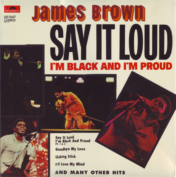 James Brown - Say It Loud I'm Black And I'm Proud | Releases | Discogs