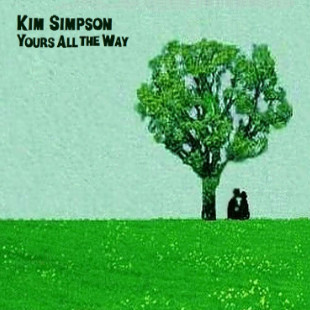 lataa albumi Kim Simpson - Yours All the Way