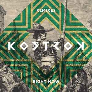 Kostrok - Right Now (Remixes) album cover