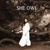 She Owl - She Owl