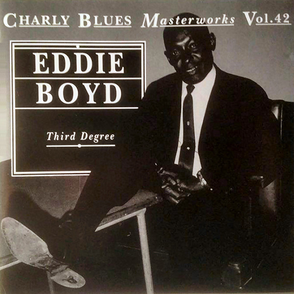 Eddie Boyd – Third Degree (CD)