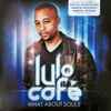 Lulo Café - What About Soul?