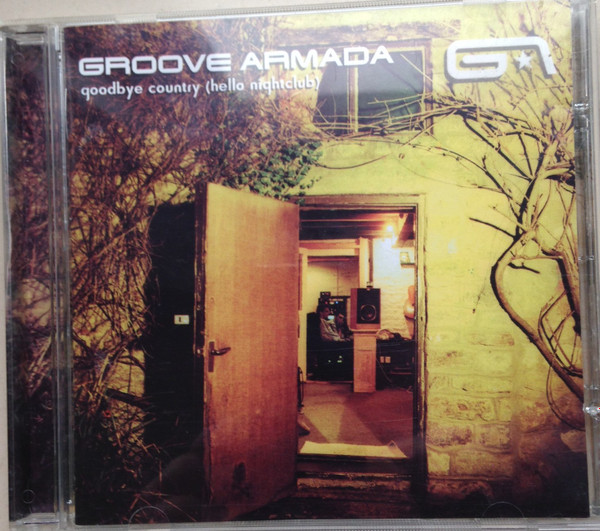 Groove Armada – Goodbye Country (Hello Nightclub) (2001, CD) - Discogs