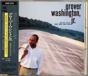 Grover Washington, Jr. – Next Exit (1992, CD) - Discogs