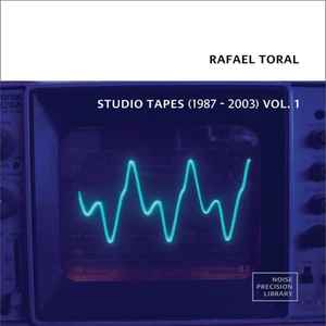 Rafael Toral - Studio Tapes (1987-2003) Vol.1 album cover