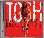 Cover of The Best Of Peter Tosh: Dread Don't Die, 1996, CD