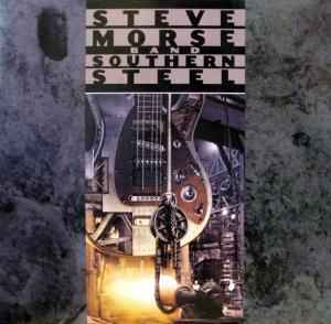 Steve Morse Band - Southern Steel | Releases | Discogs