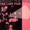 Kissing The Pink - The Last Film (Extended Version)