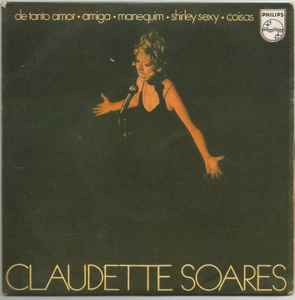 Claudette Soares - Quem Não É A Maior Tem Que Dar Mais Amor album cover