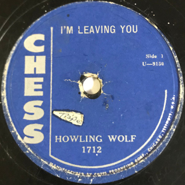 Howlin' Wolf – I'm Leaving You / Change My Way (Vinyl) - Discogs