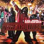 Lil Jon & The East Side Boyz – Crunk Juice (2005, Vinyl) - Discogs