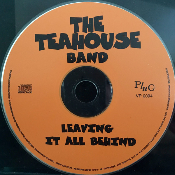 télécharger l'album The Teahouse Band - Leaving It All Behind