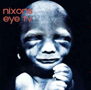 Nixons - Eye TV album cover