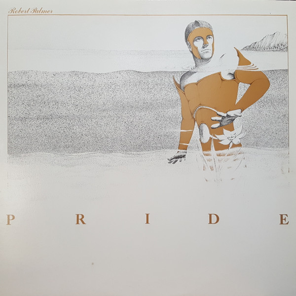 Robert Palmer – Pride (1983, Vinyl) - Discogs