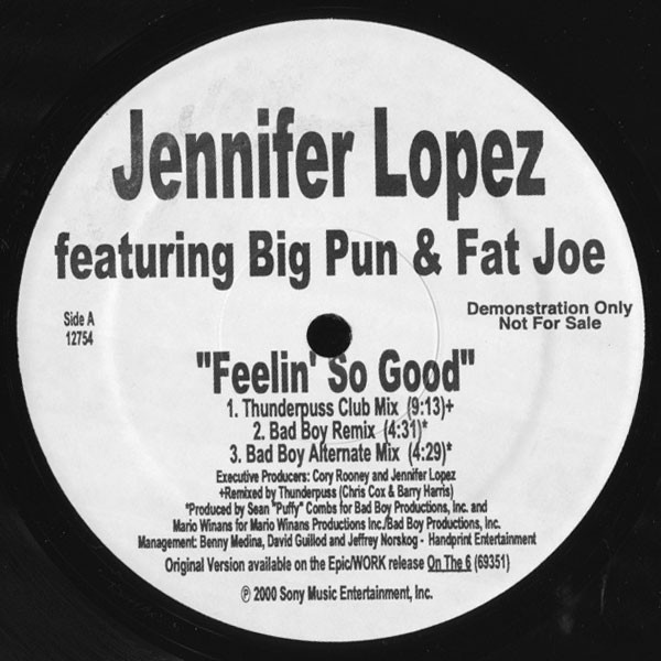 Jennifer Lopez Featuring Big Pun & Fat Joe – Feelin' So Good (2000