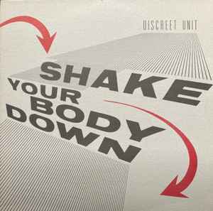 Discreet Unit - Shake Your Body Down / Twilight album cover