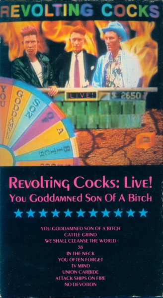 Revolting Cocks - Live! You Goddamned Son Of A Bitch | Releases