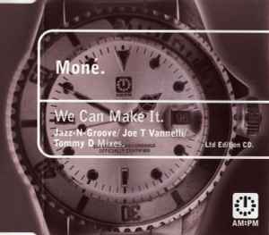 We Can Make It - Moné