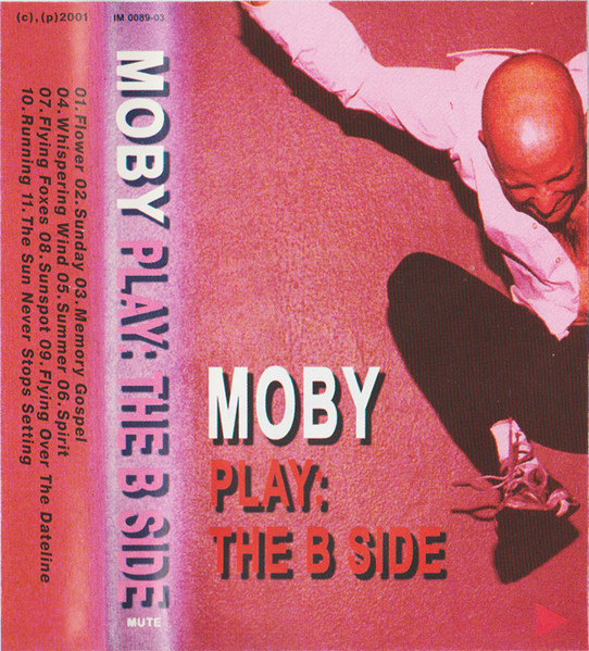 Moby Play The B Sides Releases Discogs