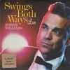 Robbie Williams - Swings Both Ways Live o2 World Berlin (29-05-2014)