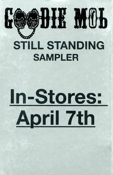 Goodie Mob – Still Standing Sampler (1998, Cassette) - Discogs