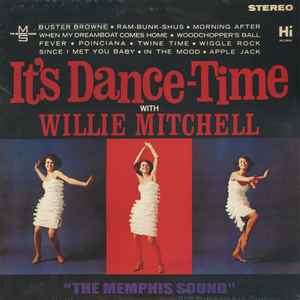 It's Dance-Time With Willie Mitchell - Willie Mitchell