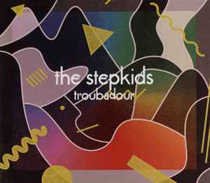 The Stepkids - Troubadour album cover