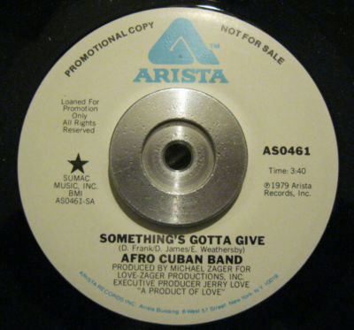 Afro-Cuban Band – Something's Gotta Give / Have A Real Good Time