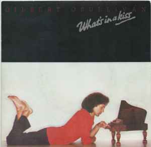 Gilbert O'Sullivan - What's In A Kiss album cover