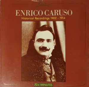 Enrico Caruso Historical Recordings 1902 1914 1989 CD Discogs