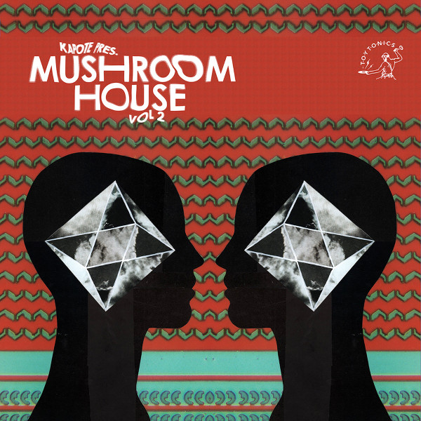 Various - Kapote Pres. Mushroom House Vol 2 | Releases | Discogs