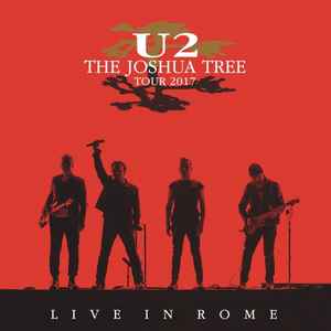 U2 – Live In Rome (2017, CD) - Discogs