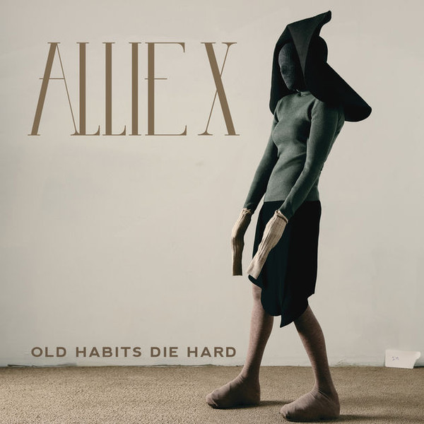 last ned album Allie X - Old Habits Die Hard