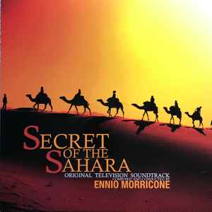 Secret Of The Sahara (Original Television Soundtrack) - Ennio Morricone