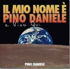 Pino Daniele – Il Mio Nome è Pino Daniele E Vivo Qui (2022, vinile blu,  Vinyl) - Discogs