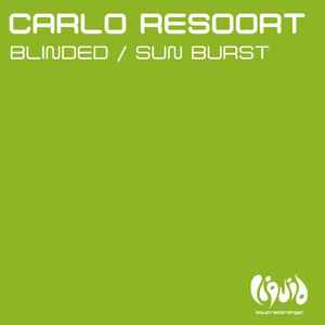 Carlo Resoort - Blinded / Sun Burst album cover