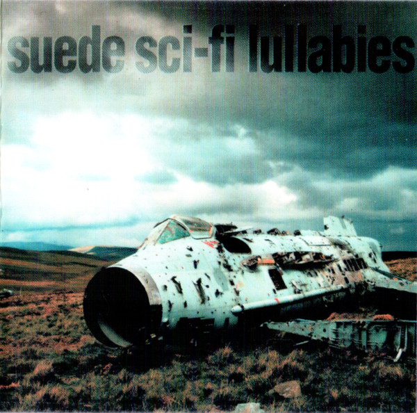Suede - Sci-Fi Lullabies | Releases | Discogs