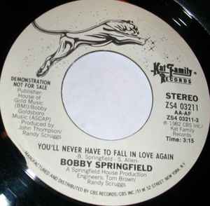 Bobby Springfield - You'll Never Have To Fall In Love Again album cover