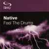 Native - Feel The Drums