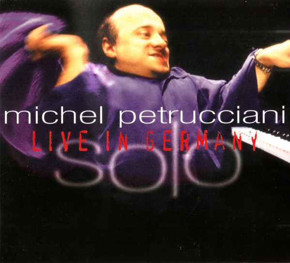 last ned album Michel Petrucciani - Live In Germany