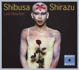 渋さ知らズ – Shibusai Kayou Taizen = 渋彩歌謡大全 (2012, CD) - Discogs