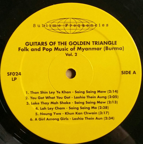 Various - Guitars Of The Golden Triangle · Folk And Pop Music Of Myanmar (Burma) Vol. 2 | Sublime Frequencies (SF024-LP) - 5