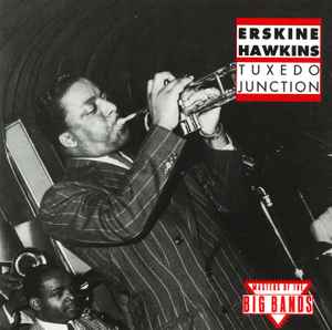 Erskine Hawkins - Tuxedo Junction album cover